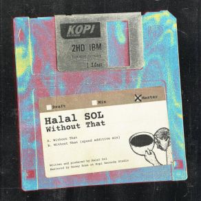 Download track Without That (Speed Additive Mix) Halal Sol