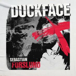 Download track Duckface (Instrumental Version) Sebastian Forslund