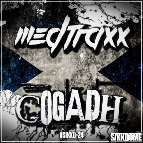 Download track Cogadh Medtraxx