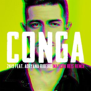 Download track Conga 2K19 (Maycon Reis Remix) Adryana Ribeiro