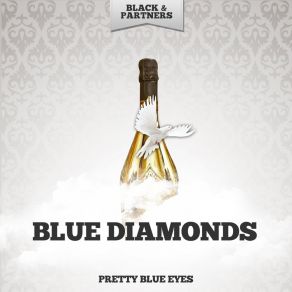 Download track I Kissed You The Blue Diamonds