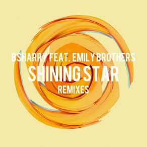 Download track Shining Star (Gcmn Remix) Emily Brothers