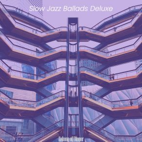 Download track Fabulous Music For Hotel Bars Slow Jazz Ballads Deluxe