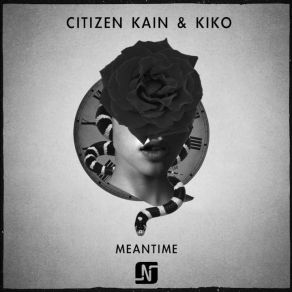 Download track Meantime (Part 1) Citizen Kane, Kiko