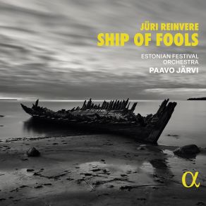 Download track Reinvere: And Tired From Happiness, They Started To Dance: III. Lack And Desire Paavo Jarvi, Estonian Festival Orchestra