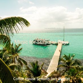 Download track Ambiance For Restaurants Coffee House Smooth Jazz Playlist