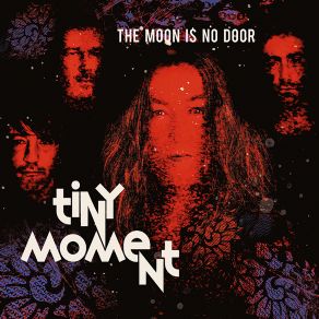 Download track Tiny Moment The Moon Is No Door