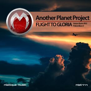 Download track Flight To Gloria (Anton Borin (RU) Remix) Another Planet ProjectAnton Borin