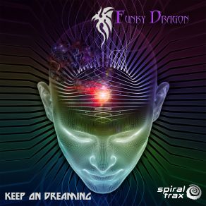 Download track Keep On Dreaming Funky Dragon