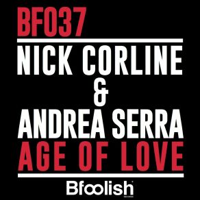 Download track Age Of Love (Extended F. I. K. A. Mix) Andrea Serra