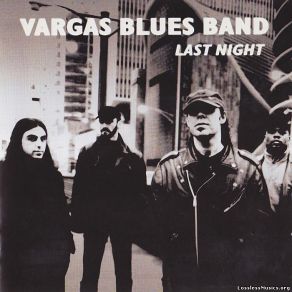 Download track Cant 't You See What You Are Doing To Me Vargas Blues Band