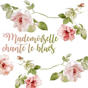 Download track Mademoiselle Chante Le Blues Rythme De La Radio