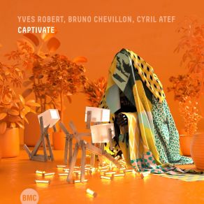 Download track Vibre Chaud Yves Robert Trio