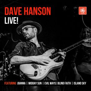 Download track Evil Ways (Live) Dave Hanson