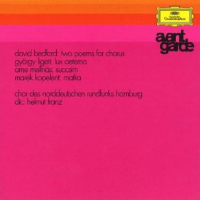 Download track Helmut Franz： Chor Des Norddeutschen Rundfunks Hamburg; Gerhard Otto, Solo Flute - Kopelent： Matka - I. Marek Kopelent, Gerhard Otto