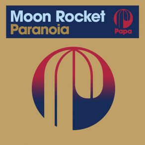 Download track Paranoia (Radio Edit) Moon Rocket