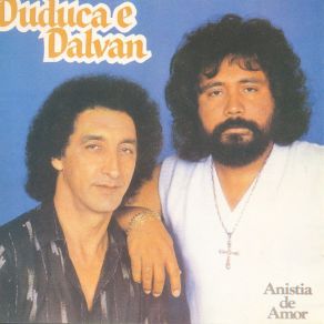 Download track Amor De Caminhoneiro Dalvan, Duduca