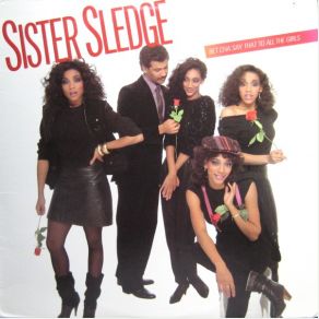 Download track Gotta Get Back To Love Sister Sledge