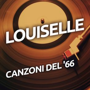 Download track E' Triste Doversi Lasciare LouiselleI Cantori Moderni Di Alessandroni