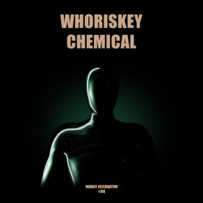 Download track Chemical (Extended) Whoriskey