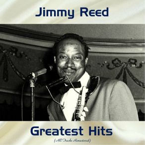 Download track Let's Get Together (Remastered) Jimmy Reed