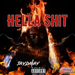 Download track HELLA SHIT Jaydakay