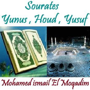 Download track Sourate Houd, Pt. 2 (Quran) Mohamed Ismail El Moqadim