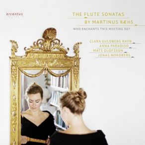 Download track Flute Sonata No. 7 In A Major: III. Postiglione, Vivace Mats Olofsson, Anna Paradiso, Jonas Nordberg, Clara Guldberg Ravn