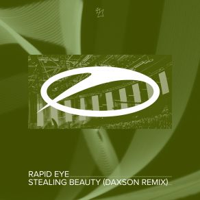 Download track Stealing Beauty (Daxson Extended Remix) The Rapid Eye