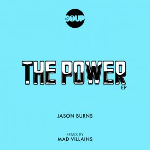 Download track The Power (Mad Villains Remix) Jason BurnsMad Villains