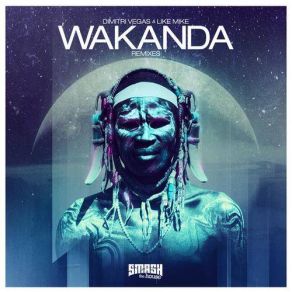 Download track Wakanda (Zatox Remix) Dimitri Vegas, Like Mike