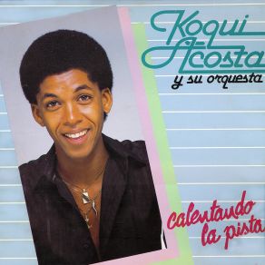 Download track Perdiendo El Carino Koqui Acosta