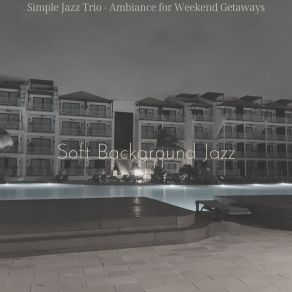 Download track Smooth Resorts Soft Background Jazz