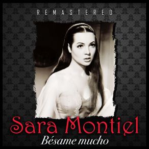 Download track Acércate Más (Remastered) Sara Montiel