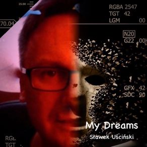 Download track My Dreams Sławek Uściński