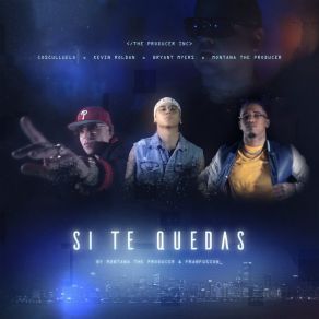 Download track Si Te Quedas Montana The Producer