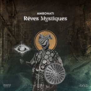 Download track Rêves Mystiques Ambonati