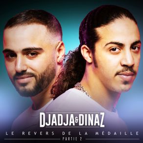 Download track La Vérité Djadja And Dinaz