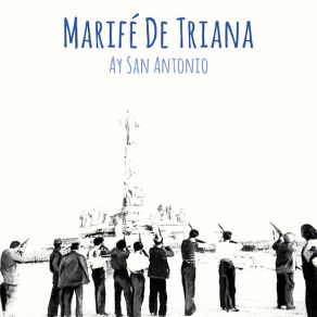 Download track Ay San Antonio Marife De Triana