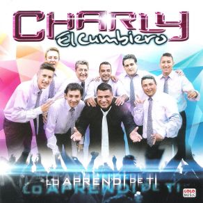 Download track El Que Manda Soy Yo Charly El Cumbiero