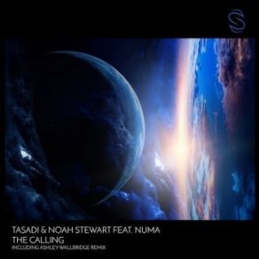 Download track The Calling (Original Mix) Tasadi, Noah Stewart, Numa