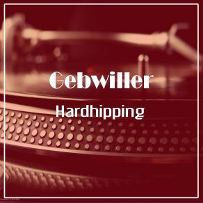 Download track Hardhipping Gebwiller