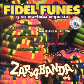 Download track Chuju Yub Fidel Funes, Su Marimba Orquesta