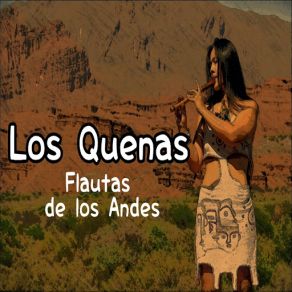 Download track Cuando El Indio Llora Los Quenas