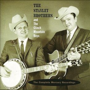 Download track Baby Girl The Clinch Mountain Boys, The Stanley Brothers