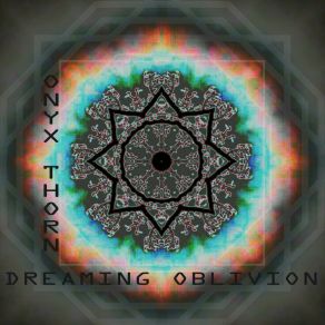 Download track Fatal Curiosity (Cosmic Traversing) Onyx Thorn