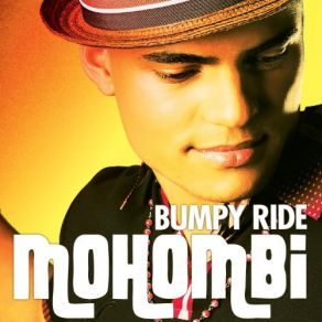 Download track Bumpy Ride [Jamtech Foundation Remix] Mohombi