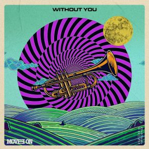 Download track Without You (Extended Version) MOVEE ON