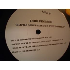 Download track Isn'T He Something (Extra P Session Mix) Lord Finesse