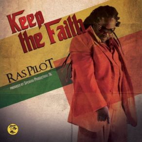 Download track Keep The Faith (Dub Version) Ras Pilot